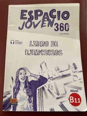 Equipo Espacio Espacio Joven 360 : Nivel B1.1 : Exercise (Paperback)