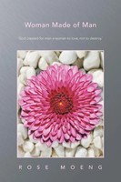Rose Moeng | Woman Made Of Man | Taschenbuch | Englisch (2013) | Xlibris