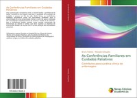 Bruno Feiteira (U. A.) | As ConferêNcias Familiares Em Cuidados Paliativos
