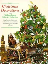 Christmas Decorations from Williamsburg's Folk Art Collection : S