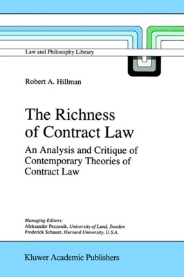 Hillman - Richness of Contract Law   An Analysis and Critique of Conte - X555z