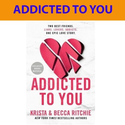 Addicted To You by Krista Ritchie
