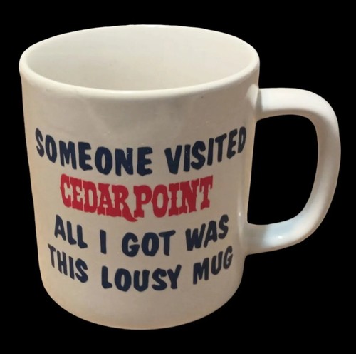 Vintage Cedar Point Amusement Park Mug Lousy Cup Souvenir Sandusky OH ...