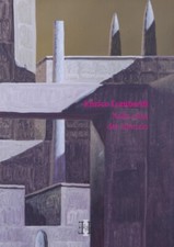 CATALOGO ENRICO LOMBARDI "Nella Città del Silenzio" 2009 