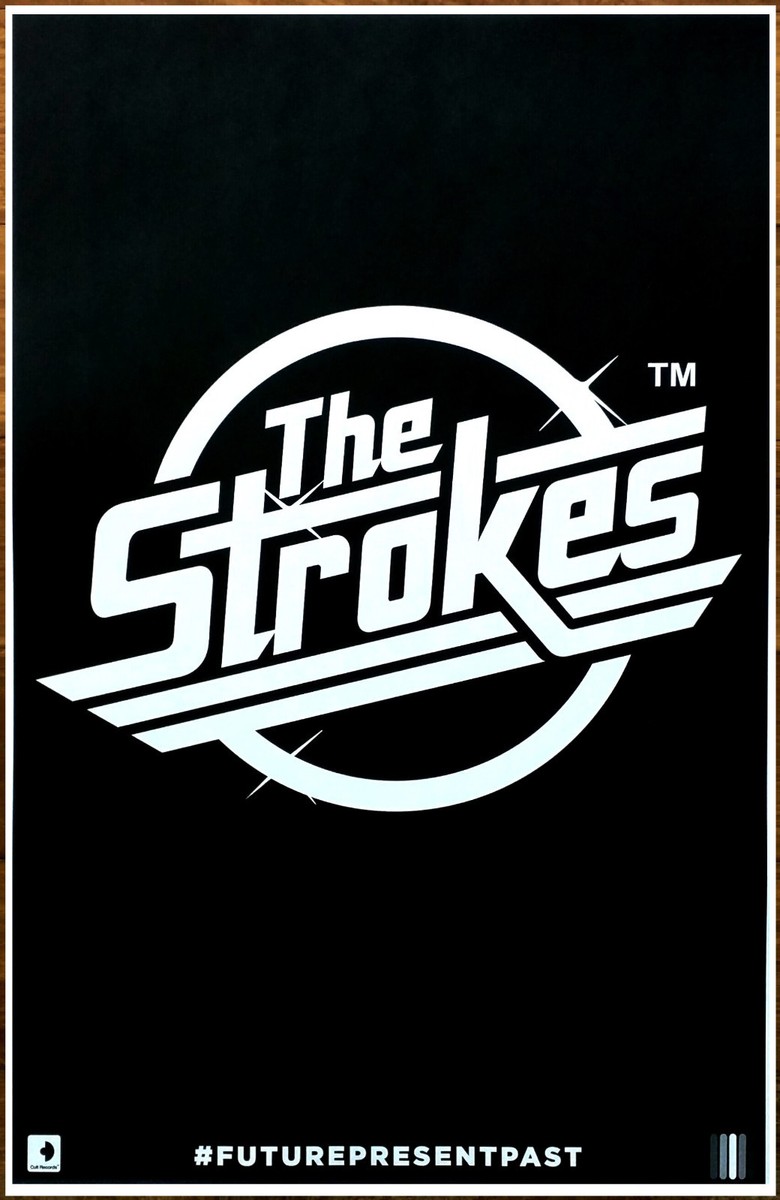 THE STROKES Future Present Past Ltd Ed RARE POSTER +BONUS