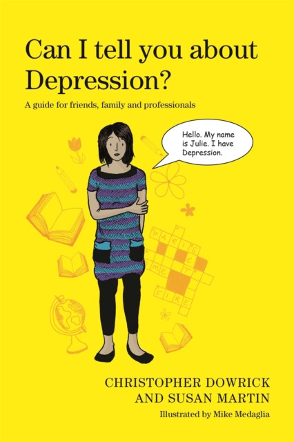 Can I tell you about Depression? by Christopher Dowrick (Paperback Book)