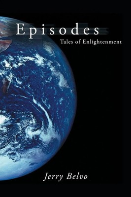 Jerry Belvo | Episodes | Taschenbuch | Englisch (2016) | Tales of Enlightenment
