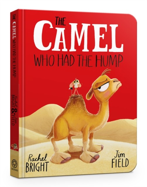 The Camel Who Had The Hump Board Book by Rachel Bright (Board book)