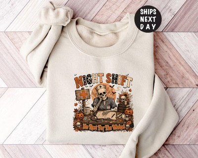 Night Shift Nurse Sweatshirt No Rest For Spooky Halloween Medical Gift RN Fall