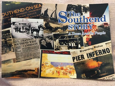 The Southend Story: A Town and Its People by King, Tom Book The Cheap Fast Free