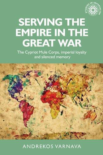 Thumbnail - Andrekos Varnava Serving The Empire In The Great War (gebundene
