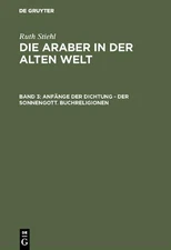 Anfänge der Dichtung - Der Sonnengott. Buchreligionen (Hardback)