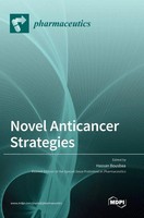 Novel Anticancer Strategies | Buch | Englisch (2023) | Mdpi Ag