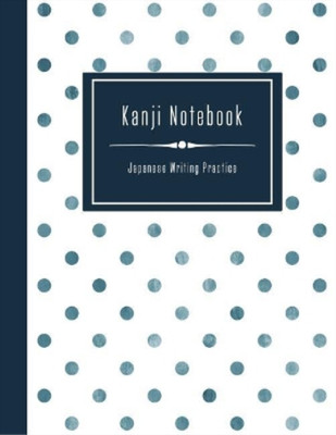 Sty Japanese Writing Practice N Kanji Notebook - Japanese Writing  (Taschenbuch)