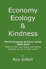 Economy Ecology & Kindness by Roy Gillett (English) Paperback Book