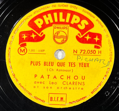Patachou : Mon homme / Plus bleu que tes yeux (Aznavour) 78 rpm PHILIPS 72.050