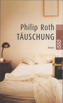 Täuschung von Philip Roth (2000, Taschenbuch)