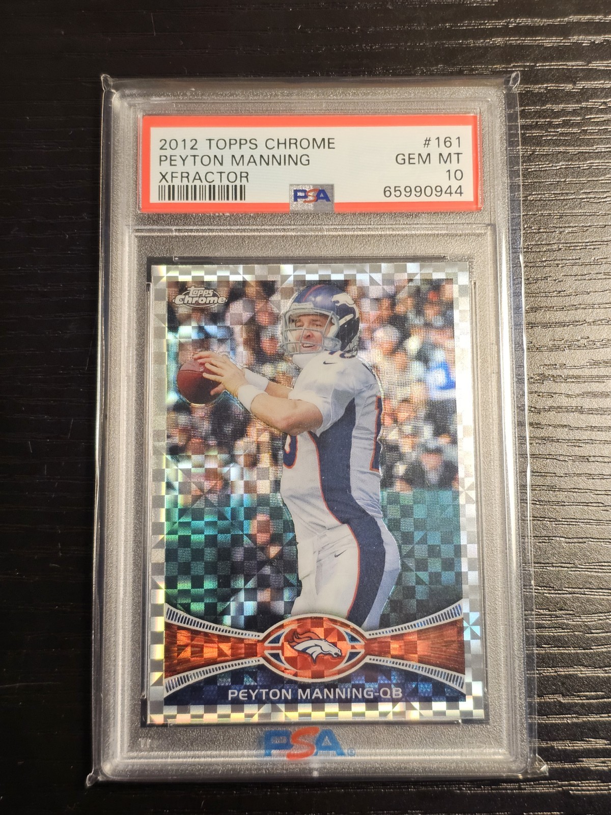 2012 Topps Chrome Peyton Manning Xfractor Refractor PSA 10 💎 Mint Broncos