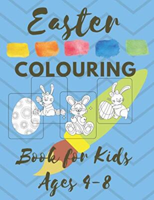 Easter COLOURING Book for Kids Ages 4-8: Spring 2021 Christian First ...
