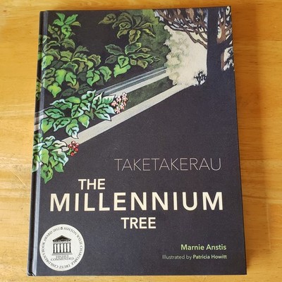 Taketakerau Millennium Tree NZ Children s Book HC Marnie Anstis Maori History