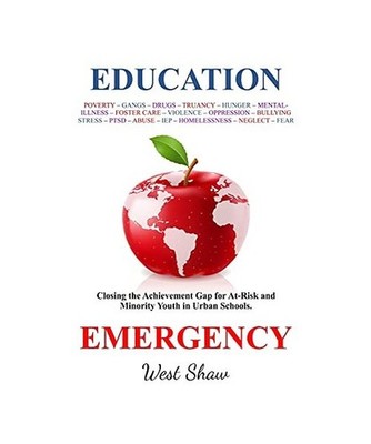 Education Emergency: Closing the Achievement Gap for At-Risk and Minority Youth 