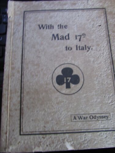 Scarce WW1 British History WITH THE MAD 17th TO ITALY - Picture 1 of 8