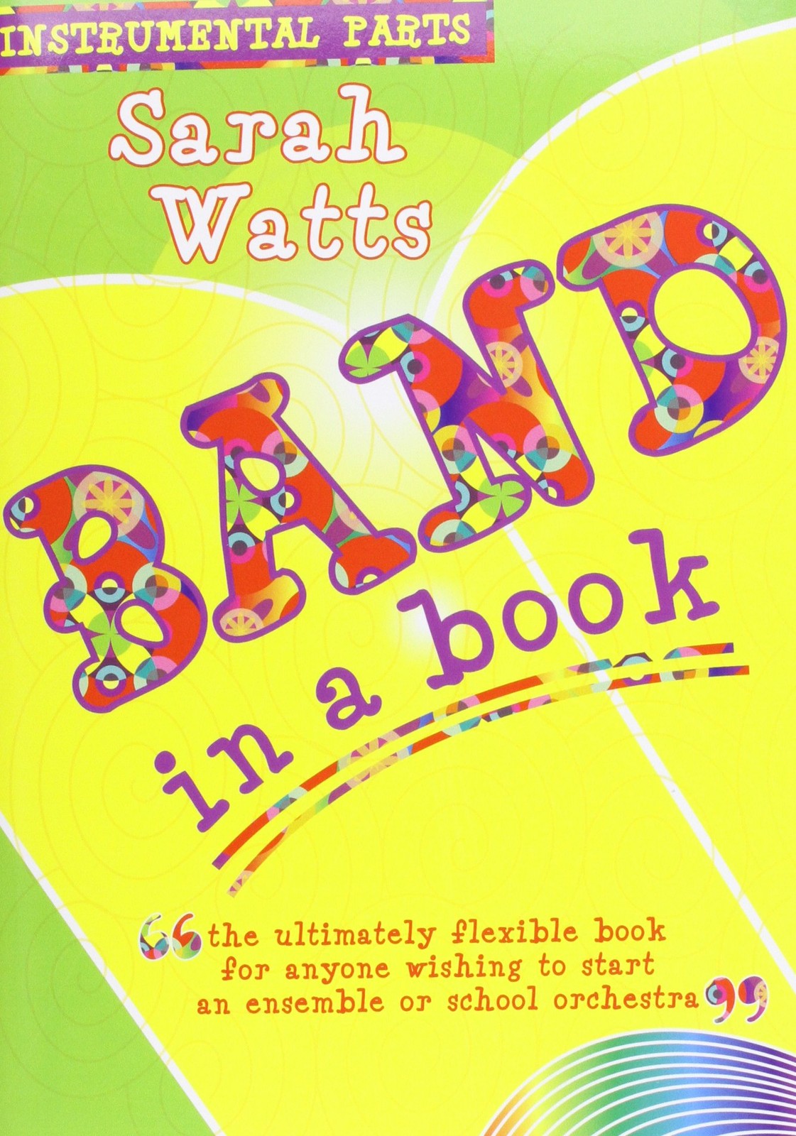 Band in a Book - Instrument Parts Sarah Watts Book [Softcover] Flexible Ensemble - Image 4
