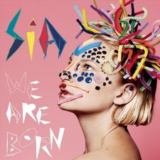 SIA - WE ARE BORN NEW CD