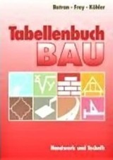 Tabellenbuch Bau - Balder Batran [Broschiert, 18. Auflage 2006]
