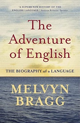 The Adventure Of English,Melvyn Bragg