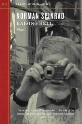 Raising Hell : Plus... (PM Press Outspoken Authors) - Paperback NEW Norman Spinr