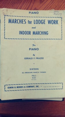 Frazee; Marches for Lodge Work and Indoor Marching, piano (Morris)