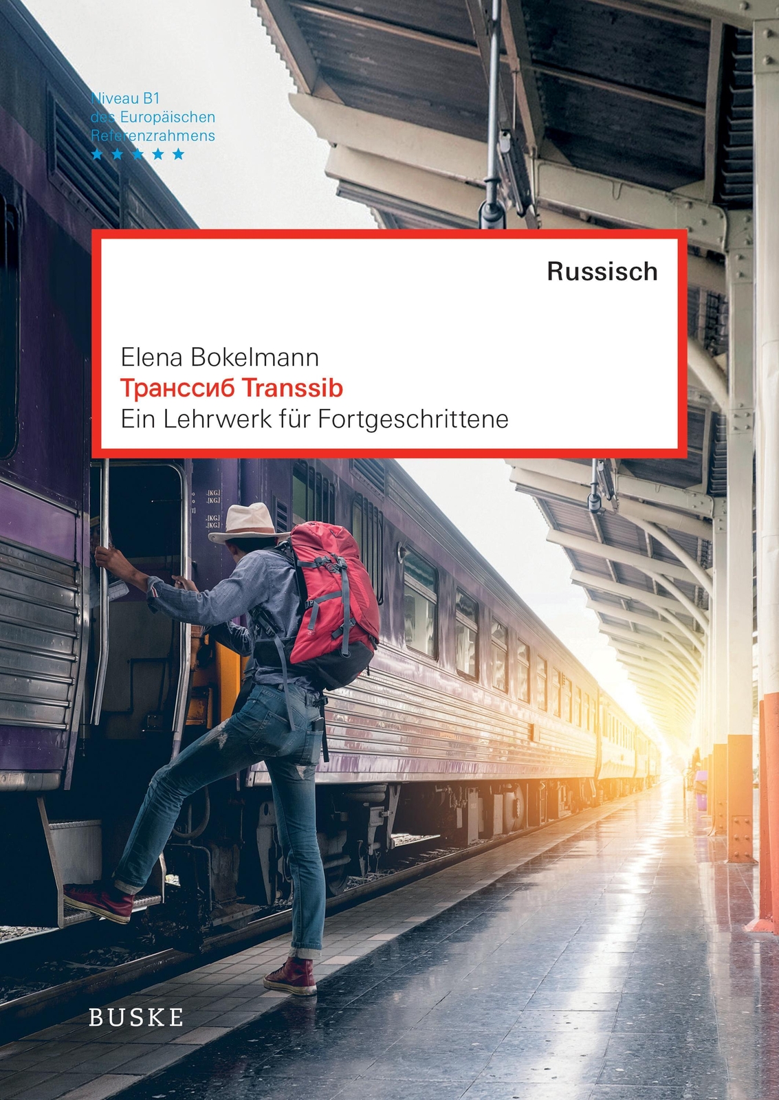 Thumbnail - Transsib Ein Russisch-lehrwerk Für Fortgeschrittene Elena Bokelmann