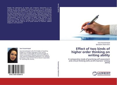 Effect of two kinds of higher order thinking on writing ability Sara Farzamineja