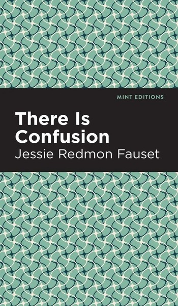 Jessie Redmon Fauset | There Is Confusion | Buch | Englisch (2021) | Gebunden-image