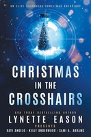 Christmas In The Crosshairs Large Print Edition | Lynette Eason (U. A.) | Buch