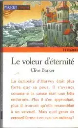 Der Dieb der'Ewigkeit, Clive Barker