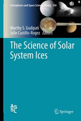 Gudipati - Science of Solar System Ices - New hardback or cased book - - X555z