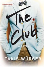 The Club by Würger, Takis