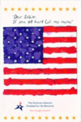 Dear Soldier, If You Get Hurt Call My Mama  paperback Used - Good