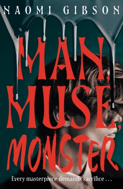 Man, Muse, Monster by Naomi Gibson (Hardback Book)