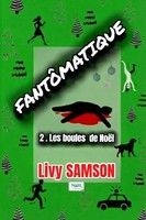 Livy Samson | FantÔMatique 2 Les Boules De NoëL | Taschenbuch | FranzöSisch