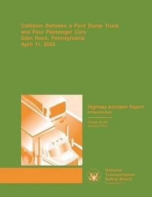 Highway Accident Report: Collision Between a Ford Dump Truck and Four Passenger