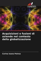Corina Ioana Petrea | Acquisizioni E Fusioni Di Aziende Nel Contesto Della...