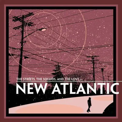 CD New Atlantic The Streets, The Sounds, And The Love Eyeball