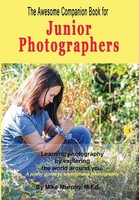 Mike Murphy | The Awesome Companion Book For Junior Photographers | Buch (2023)