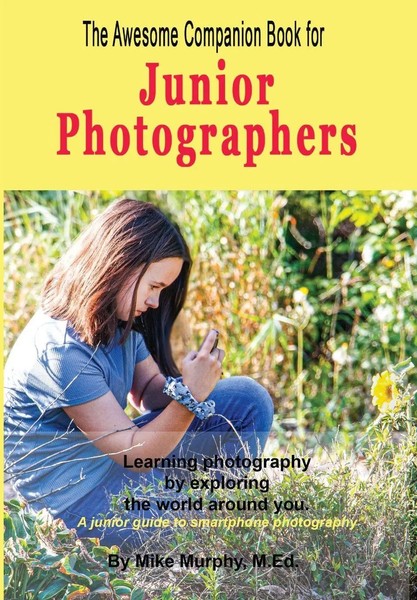 Mike Murphy | The Awesome Companion Book For Junior Photographers | Buch (2023)-image