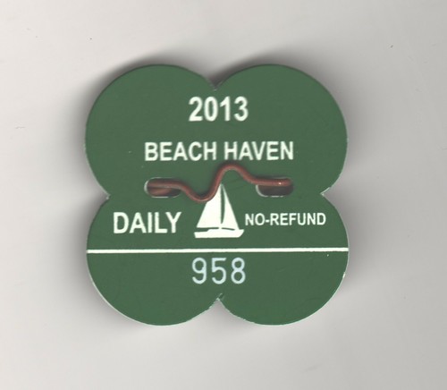 2013 Daily Beach Badge / Tag  BEACH HAVEN LBI  NJ