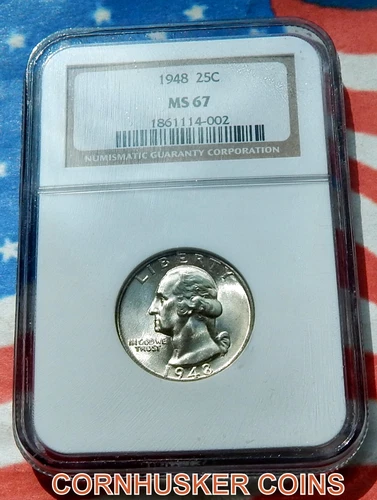 1948 P SILVER QUARTER  NGC MS 67 ~ BLAST WHITE PQ+ NGC LIST $215 ~ FREE SHIPPING