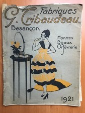 Catalogue MONTRES BIJOUX ORFÉVRERIE - Tribaudeau - Besançon - 1921